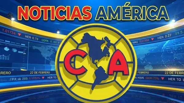 Las noticias del América en el día de hoy.